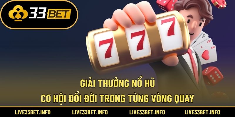 Giải Thưởng Nổ Hũ